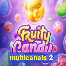 multicanais 2